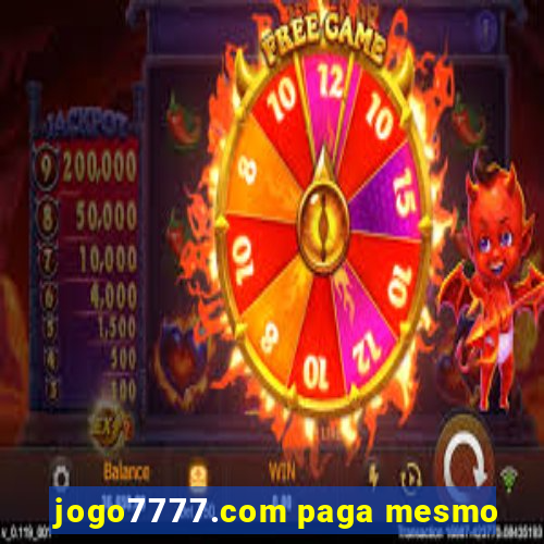 jogo7777.com paga mesmo